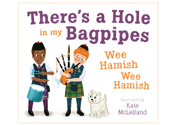 Hole | bagpipes | kids | childrens | book | scottish | scots – Quirky ...